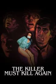 The Killer Must Kill Again