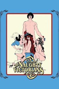The Naughty Victorians: An Erotic Tale of a Maiden’s Revenge