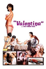 Valentina… The Virgin Wife