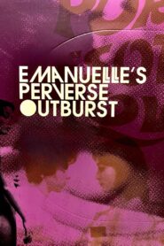 Manuela’s Perverse Outburst